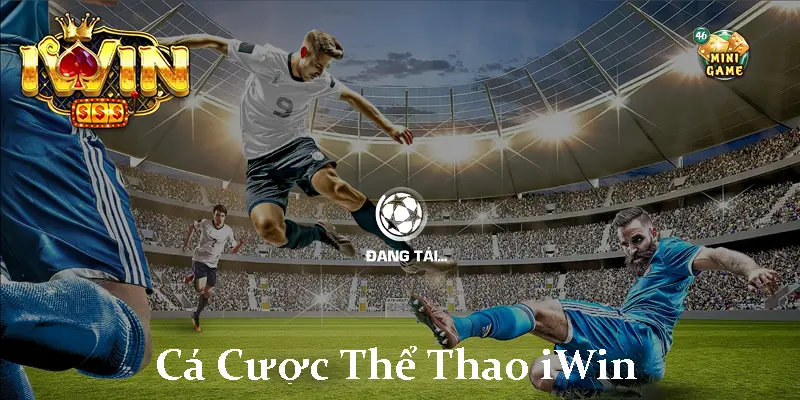 Tìm Hiểu Cách Chơi Cá Cược Thể Thao Iwin Dễ Dàng 2 Giới thiệu về cá cược thể thao iWin
