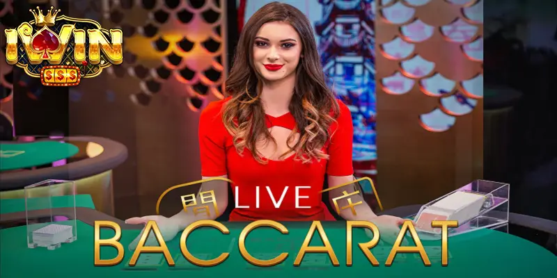 Chơi Live Baccarat Iwin