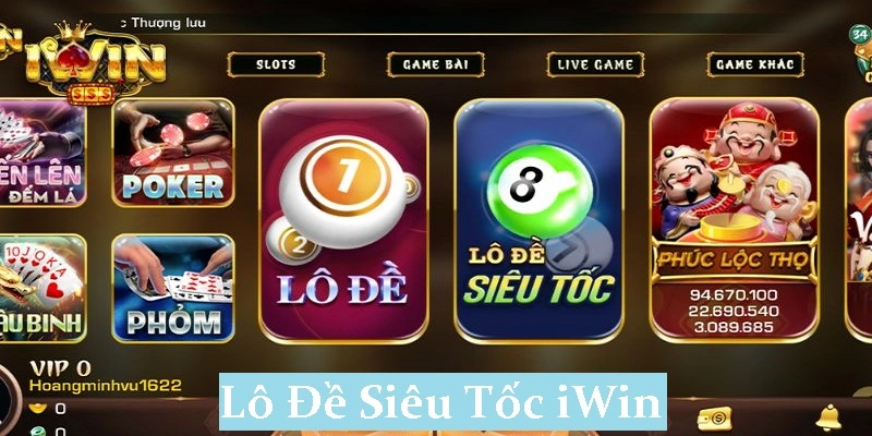 Khám Phá Cách Chơi Lô Đề Siêu Tốc Iwin Đơn Giản 1 Lô Đề siêu tốc iWin