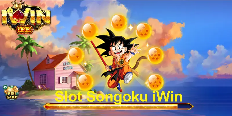 Trải Nghiệm Slot Songoku Iwin Thú Vị Và Hấp Dẫn 4 Trải Nghiệm Slot Songoku Iwin